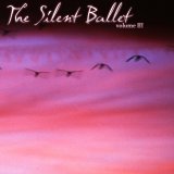 Various Artists - The Silent Ballet Volume 3
