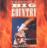 Big Country - Through A Big Country: Greatest Hits (UK Import)