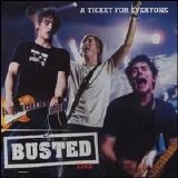 Busted - Live: A Ticket for Everyone