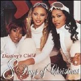 Destiny's Child - 8 Days Of Christmas  2004