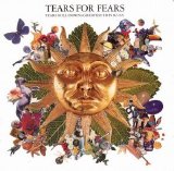 Tears For Fears - Tears Roll Down (Greatest Hits 82 - 92)