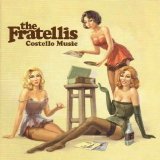 The Fratellis - Costello Music [37]