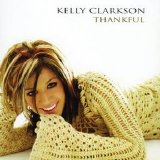 Kelly Clarkson - Thankful