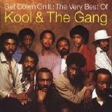 Kool & The Gang - Get Down On It: The Very Best Of Kool & The Gang