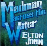 Elton John - Madman Across the Water (Remastered)