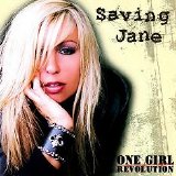 Saving Jane - One Girl Revolution (2007)