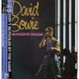 David Bowie - Don't Be Fooled By The Name