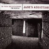 Janes Addiction - Up From The Catacombs, Best Of