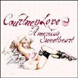 Courtney Love - America's Sweetheart (2004)
