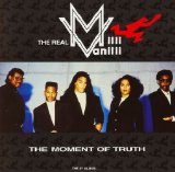 Milli Vanilli - The Moment Of Truth  1991