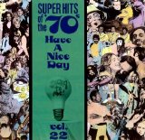 Various artists - Super Hits Of The 70's - Have A Nice Day Vol. 22