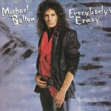 Michael Bolton - Everybody's Crazy  1985