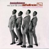 Smokey Robinson & Miracles - You Must Be Love: The Love Collection