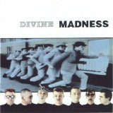 Madness - Divine Madness