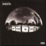 Oasis - Dont Belive The Truth