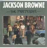 Jackson Browne - The Pretender