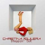 Christina Aguilera - Steppin' Out (2008)