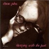 Elton John - Sleeping With the Past [MCA]