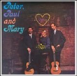 Peter, Paul and Mary - Peter, Paul and Mary