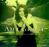 Amy Grant - Greatest Hits 1986-2004