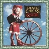 Dixie Chicks - Little Ol' Cowgirl