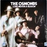 The Osmonds - Love Me For A Reason  1974