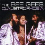 The Bee Gees - Claustrophobia  1998