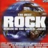 Various artists - The Best Rock Album In The World Ever