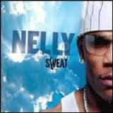Sweat - Nelly