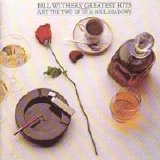 Bill Withers - Greatest Hits - Bill Withers