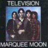 Television - Marquee Moon - Marquee Moon