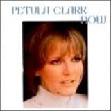 Petula Clark - Now  1972
