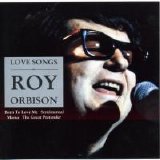 Roy Orbison - Love Songs - Roy Orbison