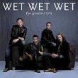 Wet Wet Wet - Wet Wet Wet The Greatest Hits