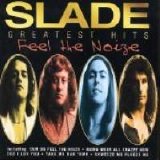 Slade - Feel The Noize (Greatest Hits)