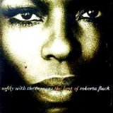 Roberta Flack - Softly With These Songs: the Best of Roberta Flack