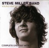 Steve Miller Band - Young Hearts (Complete Greatest Hits)