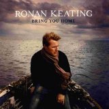 Ronan Keating - Bring You Home [ 2006]