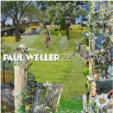 Paul Weller - 22 Dreams  2008