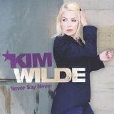Kim Wilde - Kim Wilde - Never Say Never