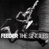 Feeder - The Singles - The Singles - Feeder