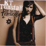 KT Tunstall - Eye To The Telescope