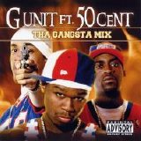 G-Unit feat. 50 Cent - The Gangsta Mix