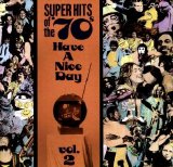 Various artists - Super Hits Of The 70's - Have A Nice Day Vol. 2