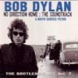 Bob Dylan - The Bootleg Series 7 - No Direction Home