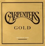 The Carpenters Gold - Gold Greatest Hits