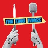 The Ting Tings - We Started Nothing  2008