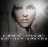 Britney Spears - Gimme More (EP)