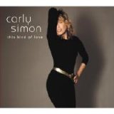 Carly Simon - This Kind Of Love  2008