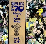 Various artists - Super Hits Of The 70's - Have A Nice Day Vol. 24
